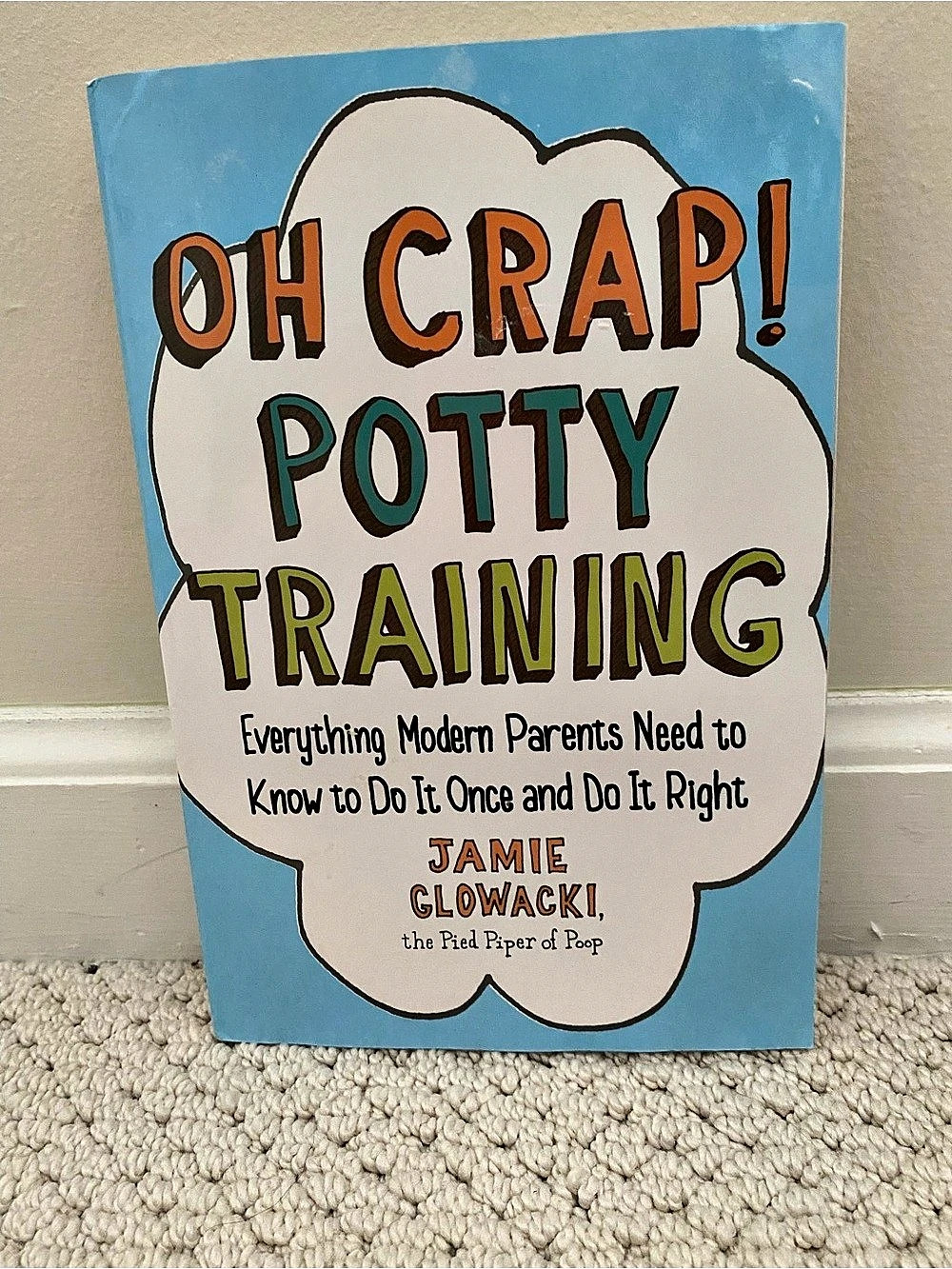 Oh Crap! Potty Training Potty Training Book Like New